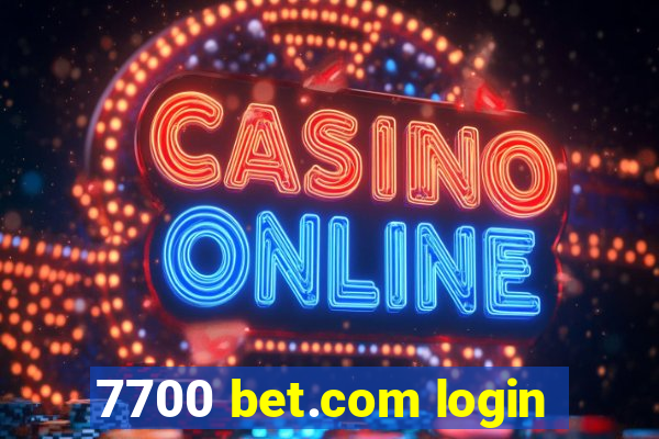 7700 bet.com login